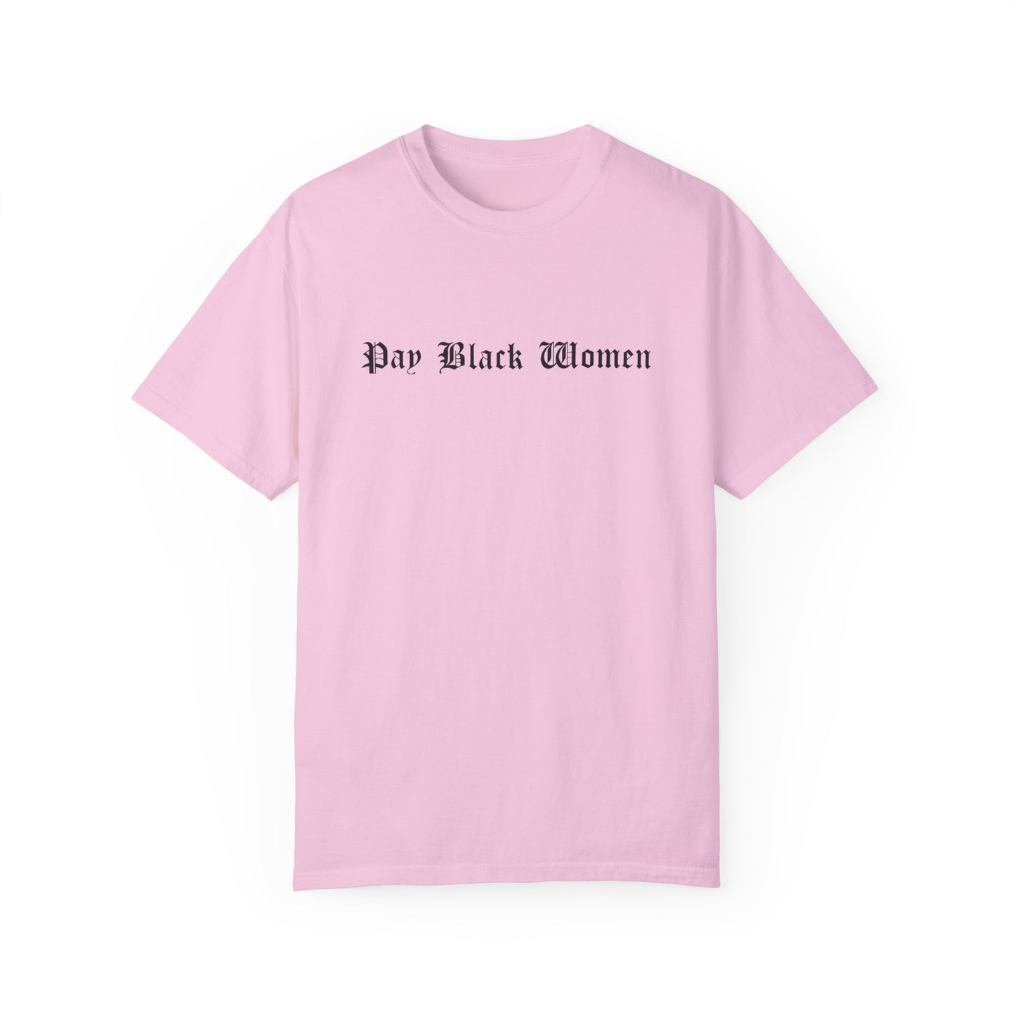 Pay Black Women Tee