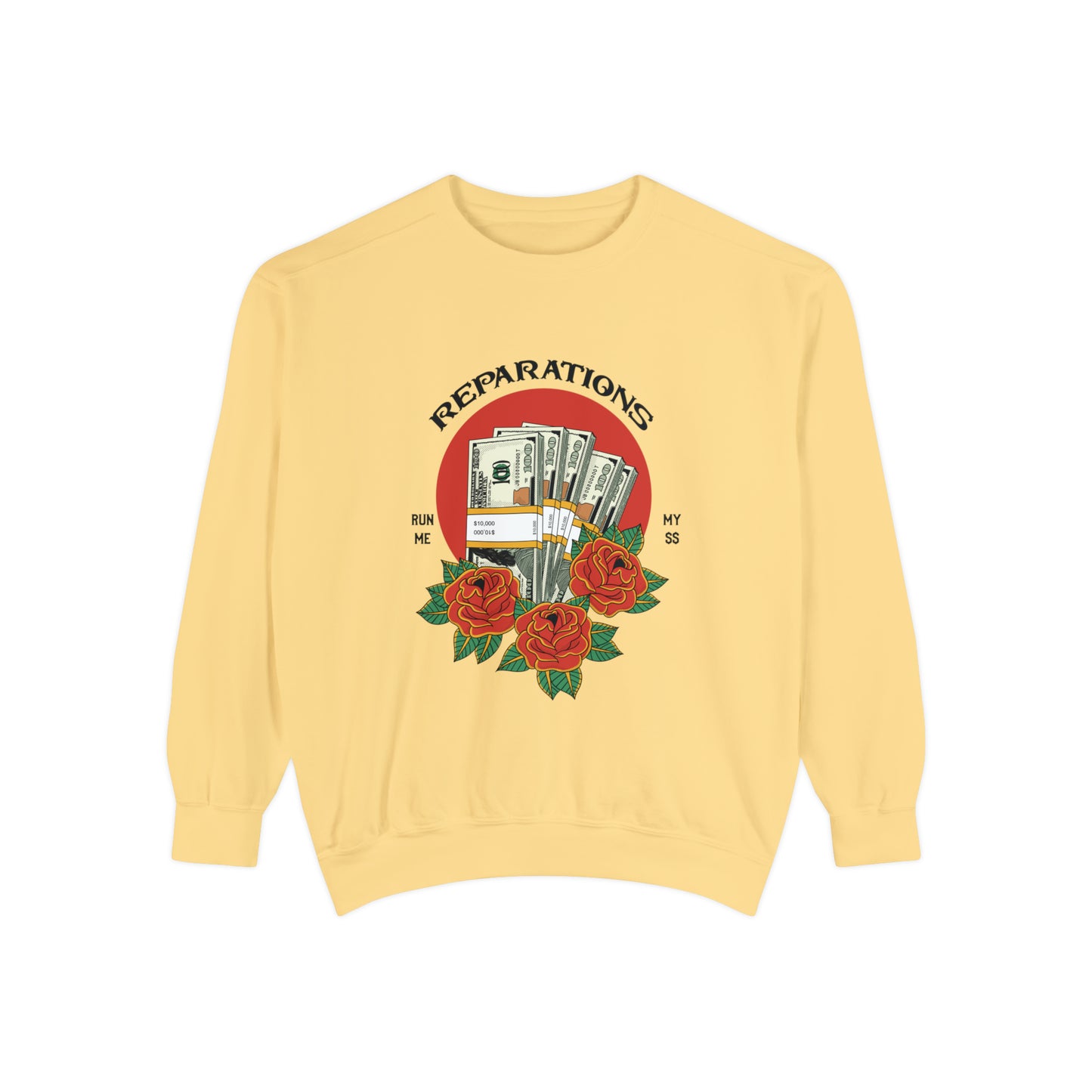 Reparation$ Crewneck